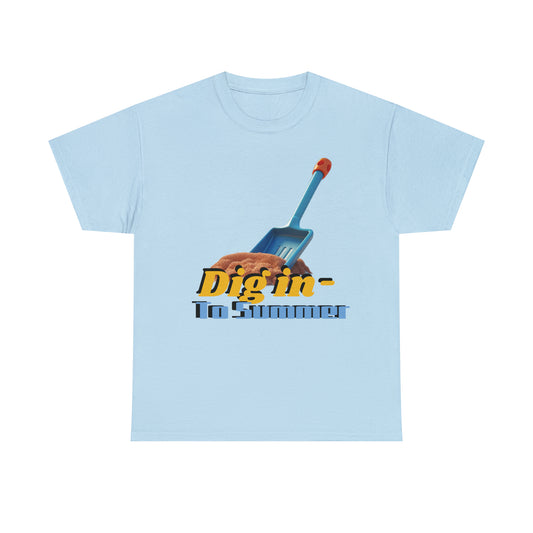 "Dig Into Summer" T-Shirt